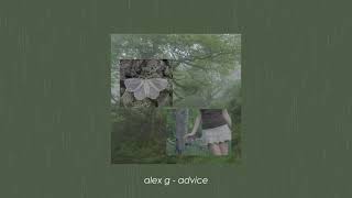 alex g  advice slowed  reverb [upl. by Peri]