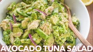 Healthy Avocado Tuna Salad Recipe  Light Lemon Dressing [upl. by Cristal]