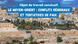 HGGSP terminale Le Moyen Orient conflits régionaux et tentatives de paix [upl. by Schwab752]