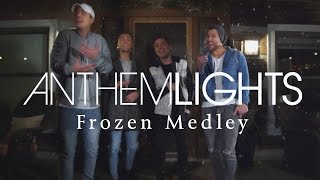 Frozen Medley  Anthem Lights Mashup [upl. by Naryb]