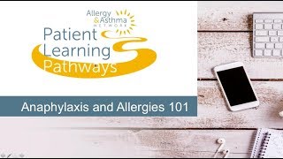 Anaphylaxis and Allergies 101 [upl. by Hesler]