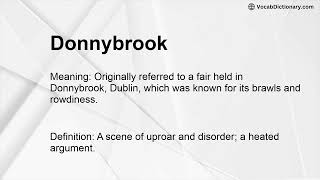 Donnybrook Meaning [upl. by Arnelle]