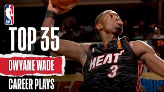 Dwyane Wades Top 35 Plays of His Career [upl. by Ekud]