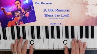 10000 Reasons Easy Piano TutorialKey of C [upl. by Cleave683]