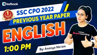 SSC CPO English Classes 2022  SSC CPO Previous Year Questions Paper  01  By Ananya Maam [upl. by Naitsirhc42]