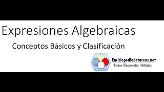 Expresiones Algebraicas  Conceptos Básicos [upl. by Emie]