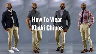 How To Wear Khaki ChinosHow To Style Khaki Chinos [upl. by Oirretna598]