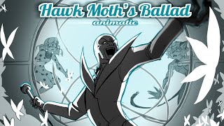 Hawk Moths Ballad  Animatic [upl. by Scarface121]