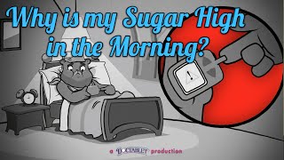 High Blood Sugars in the Morning How to Treat High Blood Sugars [upl. by Eednar]