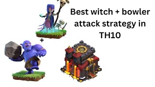 best witch bowler attack strategy in th10 [upl. by Llenol]