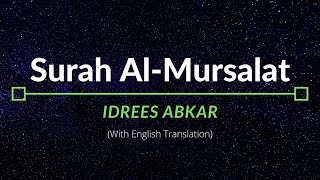 Surah AlMursalat  Idrees Abkar  English Translation [upl. by Pitchford]