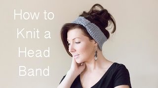 How to Knit a Headband  Beginner Level [upl. by Eletnahc]