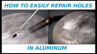 How To EASILY Repair Holes In Aluminum [upl. by Hedley]