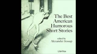 The Best American Humorous Short Stories by Alexander Jessup FULL Audiobook [upl. by Gayelord99]