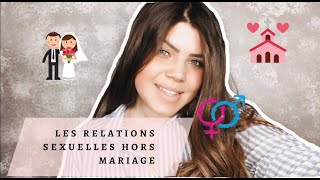 LES RELATIONS SEXUELLES HORS MARIAGE  MON HISTOIRE [upl. by Bridgid]