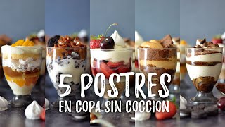 5 Postres en copa sin cocción [upl. by Nahtanohj481]