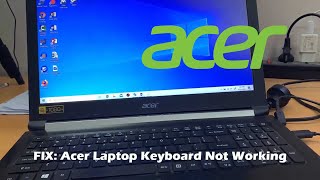 Solved Acer Laptop Keyboard Not Working in Windows 10 [upl. by Eneleh]