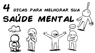 4 DICAS PARA MELHORAR SUA SAÚDE MENTAL SEM PRECISAR IR AO PSICÓLOGO [upl. by Beller522]