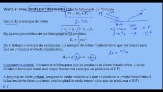 Efecto fotoeléctrico fórmula explicación 🔝 [upl. by Eintruoc]