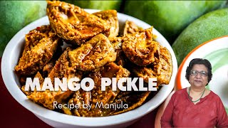 Mango Pickle Aam Ka Achar Recipe by Manjula [upl. by Ulyram]