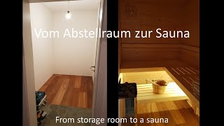 DIY Sauna selber bauen  Vom Abstellraum zur Sauna  Mini Sauna  Build a sauna [upl. by Novihs]