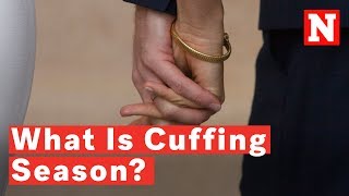 What Is Cuffing Season [upl. by Rodama595]