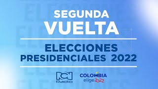 Elecciones presidenciales 2022 Colombia  segunda vuelta EN VIVO [upl. by Lizbeth]