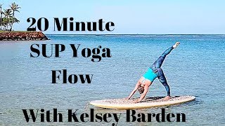 SUP Yoga Flow  Stand Up Paddle Yoga  Learn how to SUP Yoga [upl. by Radmilla441]