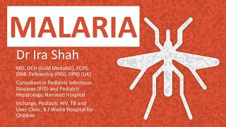 Malaria Types Clinical Features Diagnosis Treatment amp Drugs  Dr Ira Shah [upl. by Mycah]