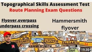 How to cross Hammersmith Flyover Explanation with Exam question TFL topographical test 2021 [upl. by Willem]