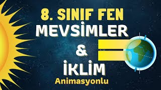 MEVSİMLER VE İKLİM  8SINIF FEN BİLİMLERİ 1ÜNİTE [upl. by Peppy]