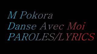 M pokora danse avec moi paroles lyrics [upl. by Chara]