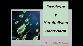 Clase Fisiología Bacteriana [upl. by Karen6]