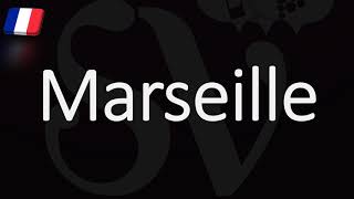 How to Pronounce Marseille French Pronunciation Native Speaker [upl. by Weiss]