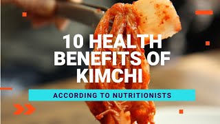 10 Health Benefits of Kimchi  According To Nutritionists [upl. by Nnyloj]