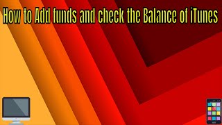 how to add funds and check the balance of itunes [upl. by Aihsotan]