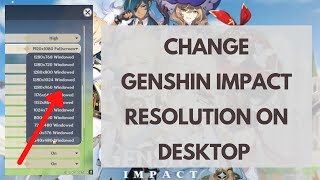 How to Change Genshin Impact Resolution on PC [upl. by Annoj]