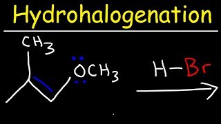 Hydrohalogenation  Alkene Reaction Mechanism [upl. by Ready]