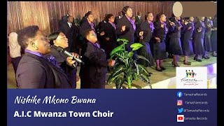 Nishike Mkono Bwana by AIC Mwanza town choir [upl. by Yemar]