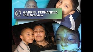 👼 GABRIEL FERNANDEZ CASE  Trial Overview 2018 [upl. by Elliott]