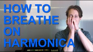 How to Breathe on Harmonica [upl. by Acinimod71]