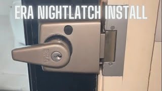 ERA night latch upgrade  Locksmith [upl. by Dnamron]