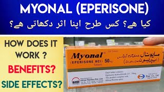 Myonal Eperisone 50mg Tablet Uses amp Side Effects In Urdu Hindi  Eperisone Hydrochloride Uses [upl. by Ahsin808]