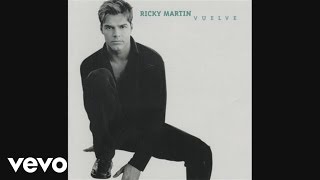 Ricky Martin  Vuelve audio [upl. by Bokaj954]