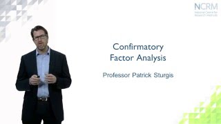 Confirmatory Factor Analysis Patrick Sturgis part 3 of 6 [upl. by Kenrick]