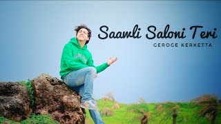 Kumar Sanu songs  Saawli Saloni Teri  New Cover Song unplugged Version 2018  George Kerketta [upl. by Elakram]