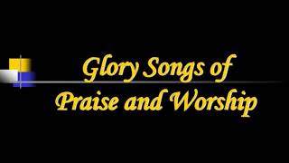 CFC Glory Songs of Praise and Worship [upl. by Dalton]