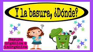 Y la basura dónde 🗑 Aprendeencasa Cuidaelmedioambiente [upl. by Fachan]