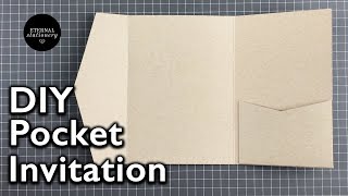 How to make a 5x7 pocket invitation  Wedding Invitation DIY  Eternal Stationery [upl. by Ede]