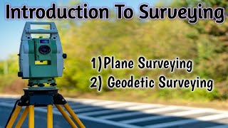 Introduction To Surveying  Types Of Surveying  HINDI [upl. by Oringa201]